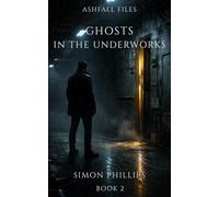 Ghosts in the Underworks: A Sci-Fi Noir Detective Novella