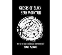 Ghosts of Black Bear Mountain: Supernatural Psychological Suspense