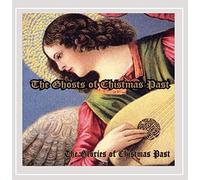 Ghosts of Christmas Past - Glories of Christmas Past
