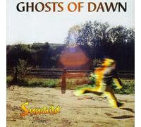 GHOSTS OF DAWN - SUNCHILD