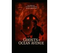 GHOSTS of OCEAN AVENUE: The Lance Skelton Trilogy