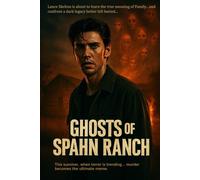 GHOSTS of SPAHN RANCH: A Novel: 1