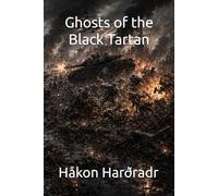 Ghosts of the Black Tartan