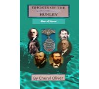 Ghosts of the Hunley, Men of Honor
