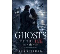 GHOSTS OF THE ICE: A Novel
