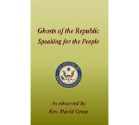 Ghosts of the Republic: Speaker for the People: 3