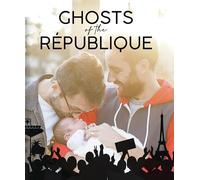 Ghosts of the Republique