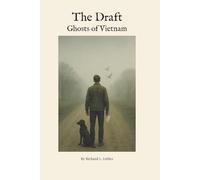 Ghosts of Vietnam: The Draft