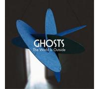 Ghosts The World Is Outside (CD) Album
