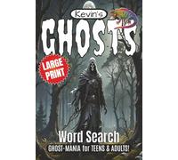 Ghosts Word Search Puzzle Book: Word Searches with Easy to Read, Large Print about Ghosts, Ghouls, Specters, Haunted Places and More! | 6 x 9 inches | 110 pages | 55 Puzzles