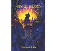 Ghoul Island: Based on a story by Sandy Petersen & Matthew Corley