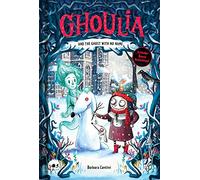 Ghoulia and the Ghost with No Name (Book #3)