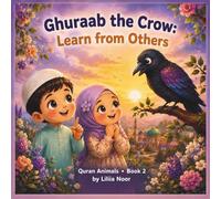 Ghuraab the Crow: Learn from Others
