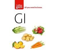 GI: How to succeed using the Glycemic Index diet