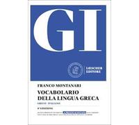 GI. Vocabolario della lingua greca. Con la guida all'uso del vocabolario e lessico di base. Con Contenuto digitale per download