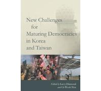 Gi-Wook Shin New Challenges for Maturing Democracies in Korea (Copertina rigida)