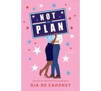 Gia De Cadenet Not the Plan (Copertina rigida)
