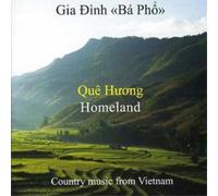 Gia Dinh Country Music of Vietnam - Que Hu'o'ng (CD) Album