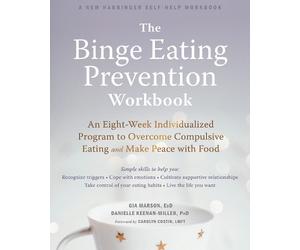 Gia Marson The Binge Eating Prevention Workbook (Tascabile)
