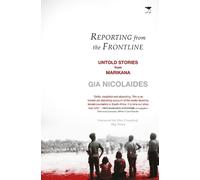 Gia Nicolaides Reporting from the frontline (Tascabile)