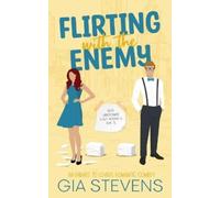 Gia Stevens Flirting with the Enemy (Tascabile) Harbor Highlands