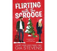 Gia Stevens Flirting with the Scrooge (Tascabile) Harbor Highlands