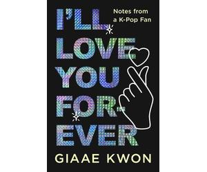 Giaae Kwon Kwon, Giaae I'll Love You Forever (Copertina rigida)