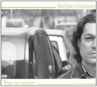 Giaccone, Stefano - Tras Os Montes (2006)