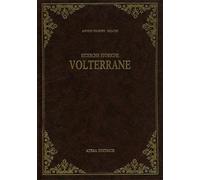 Giachi, Anton Filipp - Ricerche Storiche volterrane. Saggio di Ricerche Storiche