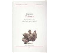 Giacinto Cerone. Il presepe drammatico e altre opere dal 1975 al 2004. Catalogo della mostra (Assisi, 18 dicembre 2007-10 febbraio 2008)