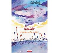 Giacinto (le parole scritte in cielo)