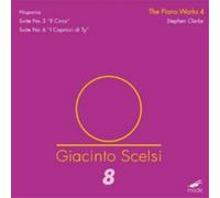Giacinto Scelsi Giacinto Scelsi: The Piano Works - Volume 4 (CD) Album
