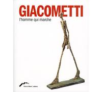 Giacometti. L'Homme Qui Marche - [Forte di Bard]