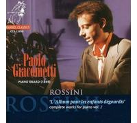 Giacometti, Paolo - Vol. 2-Rossini-Complete Piano Works