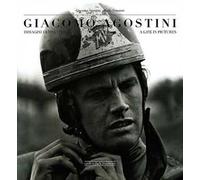 Giacomo Agostini. Immagini di una vita. Ediz. italiana e inglese