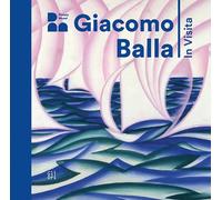 Giacomo Balla. In visita - [Gli Ori]