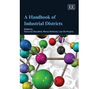 Giacomo Becattini A Handbook of Industrial Districts (Copertina rigida)