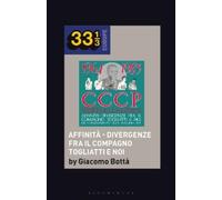 Giacomo Bottà CCCP - Fedeli Alla Linea’s Affinità - Divergenze Fra I (Tascabile)
