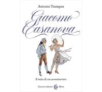 Giacomo Casanova. Il mito di un avventuriero [Paperback] [Mar 28, 2025] Trampus,