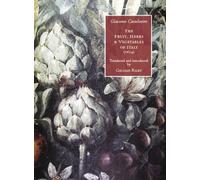 Giacomo Castelvetro The Fruit, Herbs and Vegetables of Italy. (Tascabile)