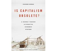 Giacomo Corneo Is Capitalism Obsolete? (Copertina rigida)