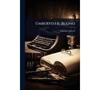 Giacomo Cortesi Umberto I Il Buono (Tascabile)