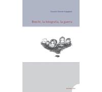 Giacomo Daniele Fragapane Brecht, la fotografia, la guerra (Tascabile)