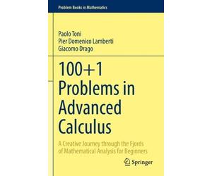 Giacomo Drago Paolo Toni Pier Domenico 100+1 Problems in Advanced (Tascabile)