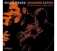 Giacomo Gates Miles Tones (CD) Album