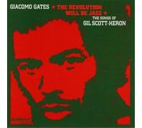 Giacomo Gates The Revolution Will Be Jazz (CD) Album