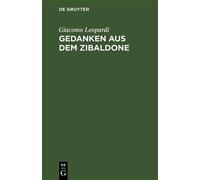 Giacomo Leopardi Gedanken Aus Dem Zibaldone (Copertina rigida)
