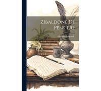 Giacomo Leopardi Zibaldone Di Pensieri (Copertina rigida)