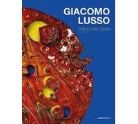 Giacomo Lusso. Poetica dei segni