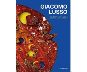 Giacomo Lusso. Poetica dei segni - [Vanillaedizioni]